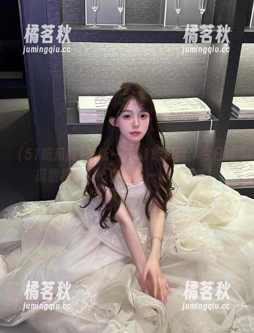 51吃瓜网 最新一期51吃瓜网,今日吃瓜照样不小心变成了一场真人秀!